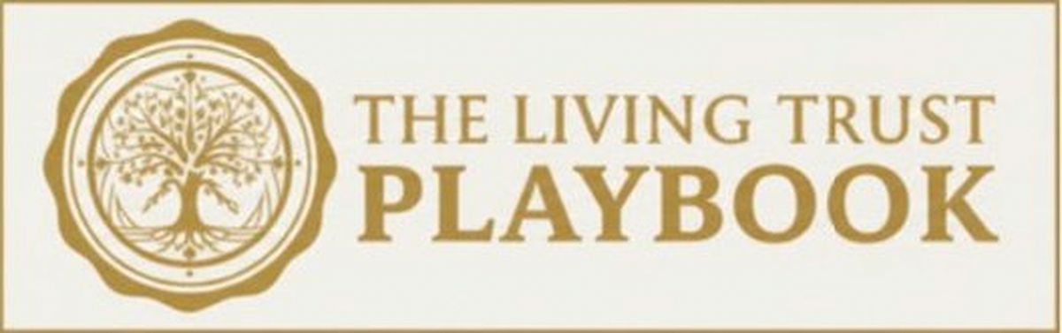 The Living Trust Playbook